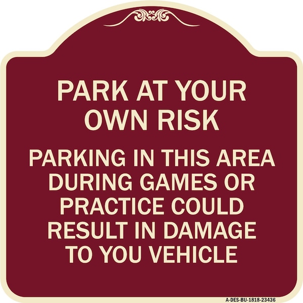 Parking in This Area During Games or Practices Could Result in Damage to Your Vehicle, BU-1818-23436
